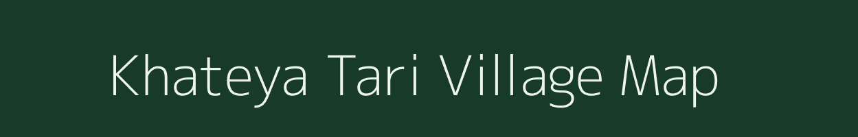 Khateya Tari village map in Assam