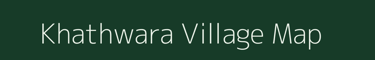 Khathwara village map in Bihar