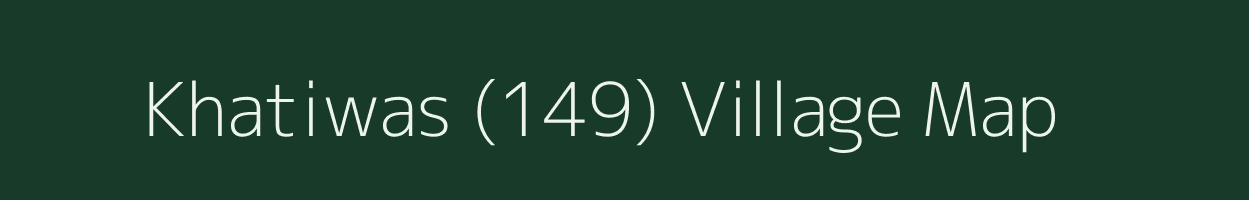 Khatiwas (149) village map in Haryana