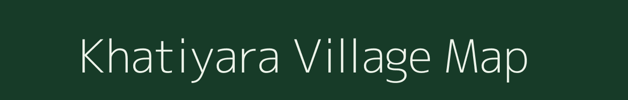 Khatiyara village map in Uttar Pradesh