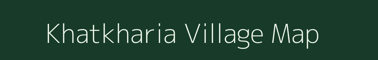 Khatkharia village map in Uttar Pradesh