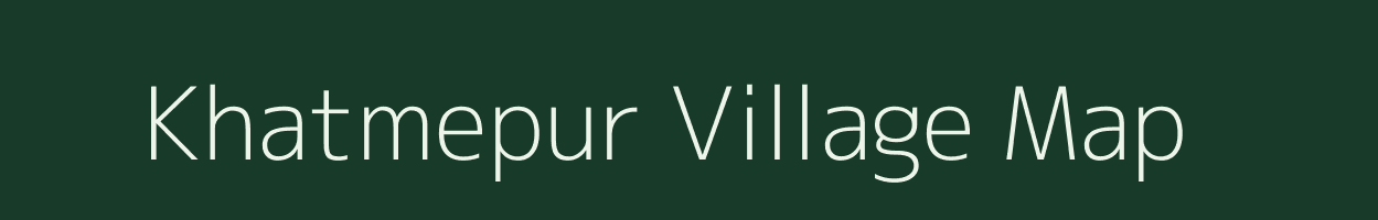 Khatmepur village map in Uttar Pradesh