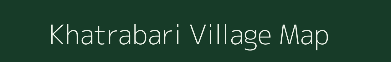 Khatrabari village map in West Bengal