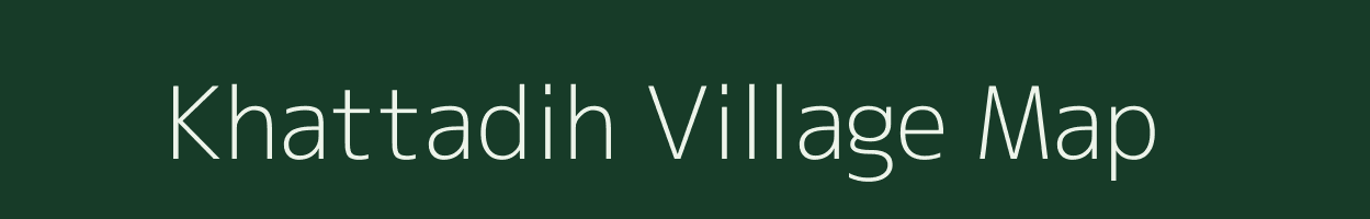 Khattadih village map in Chhattisgarh