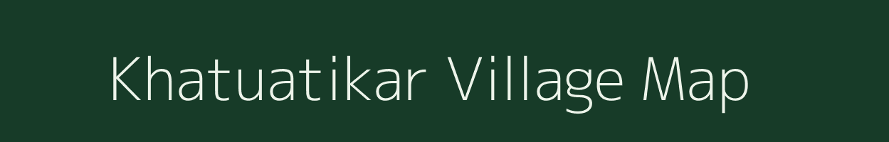 Khatuatikar village map in Odisha