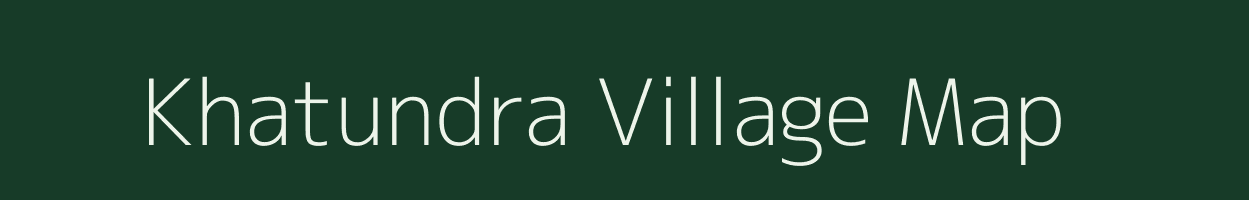 Khatundra village map in Rajasthan