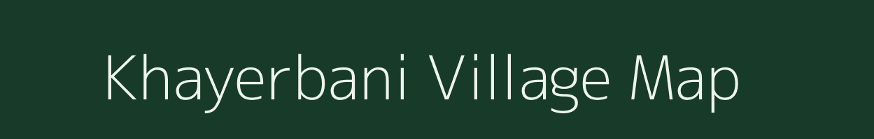 Khayerbani village map in West Bengal