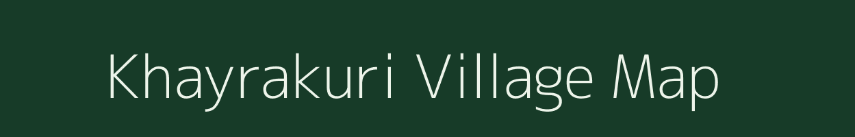 Khayrakuri village map in West Bengal