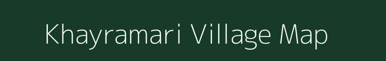 Khayramari village map in West Bengal