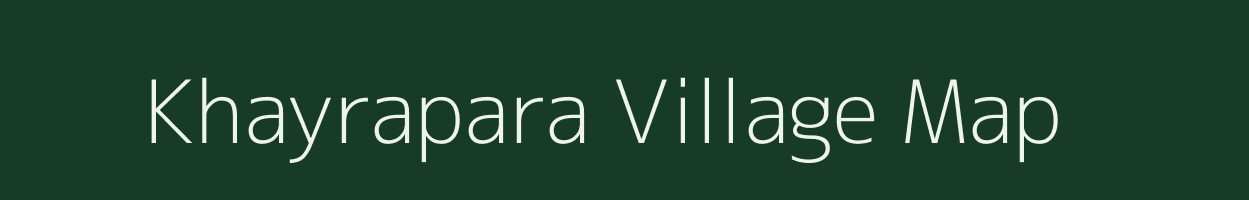 Khayrapara village map in West Bengal