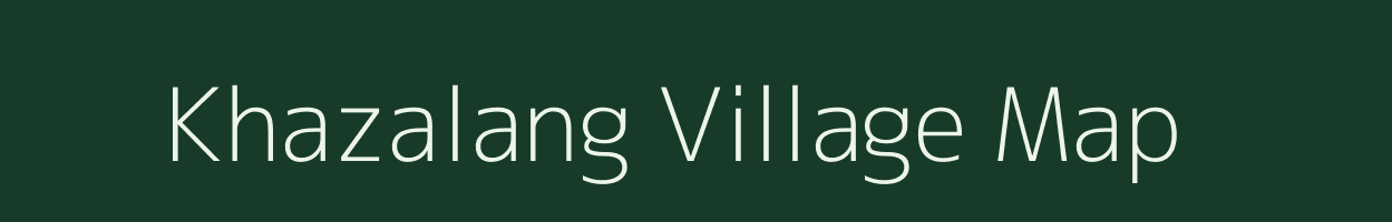 Khazalang village map in Arunachal Pradesh