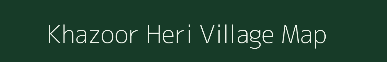 Khazoor Heri village map in Uttar Pradesh