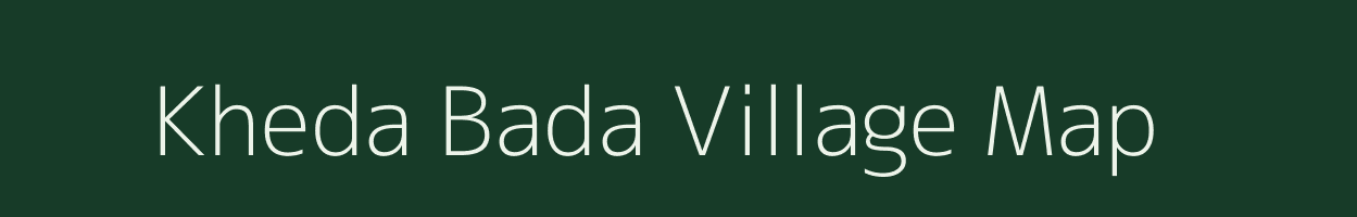 Kheda Bada village map in Madhya Pradesh