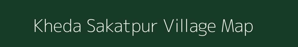 Kheda Sakatpur village map in Madhya Pradesh