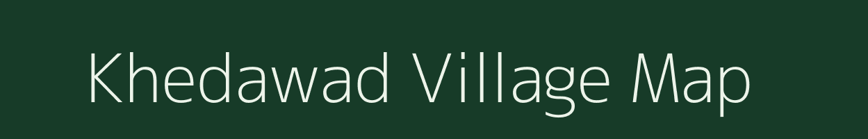 Khedawad village map in Madhya Pradesh