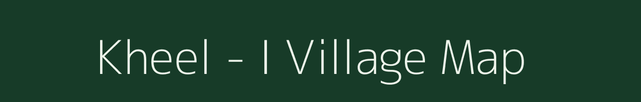 Kheel - I village map in Arunachal Pradesh