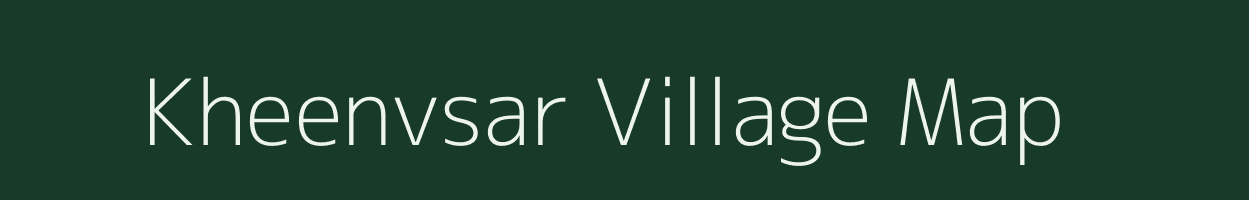 Kheenvsar village map in Rajasthan