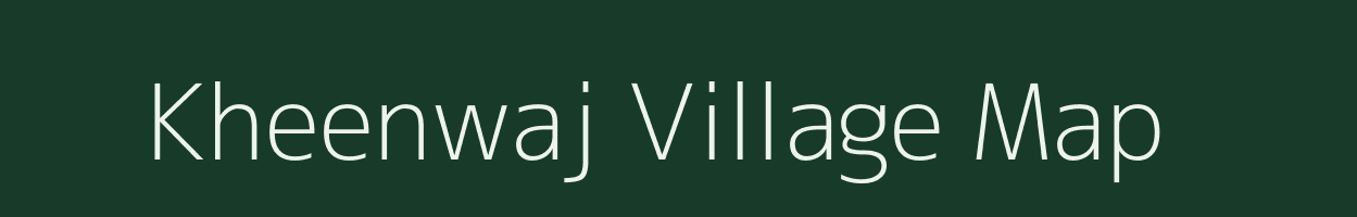 Kheenwaj village map in Rajasthan