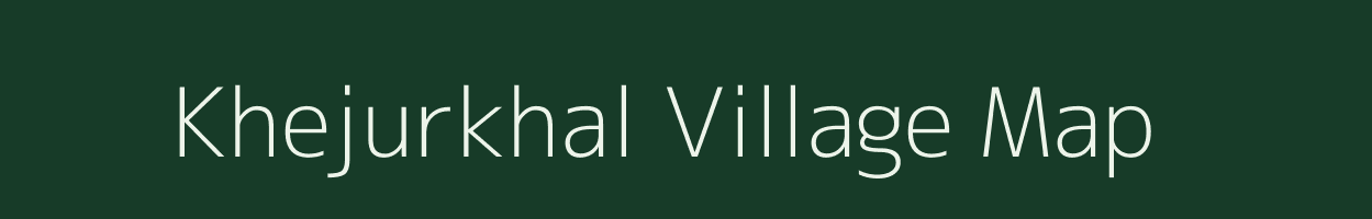 Khejurkhal village map in Jharkhand