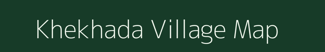 Khekhada village map in Madhya Pradesh