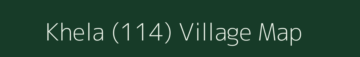 Khela (114) village map in Punjab