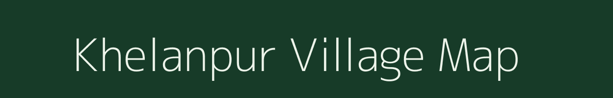 Khelanpur village map in West Bengal