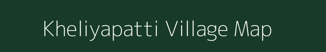 Kheliyapatti village map in Uttar Pradesh