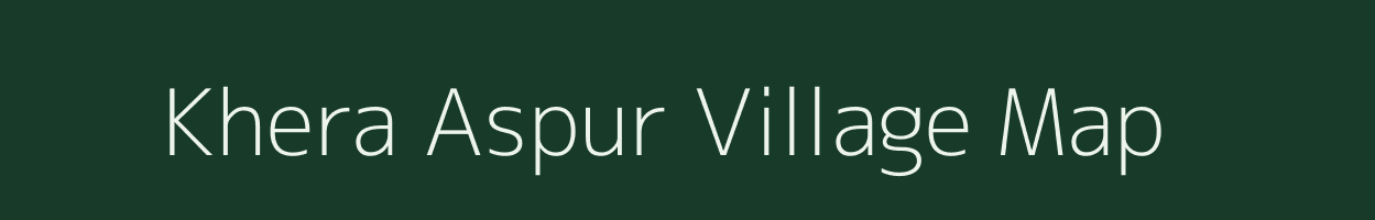 Khera Aspur village map in Rajasthan