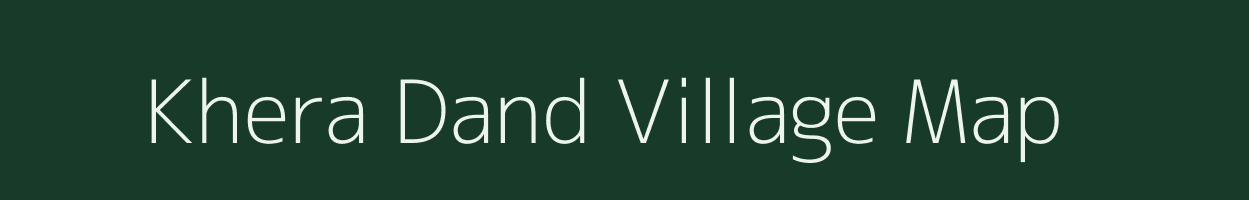 Khera Dand village map in Rajasthan