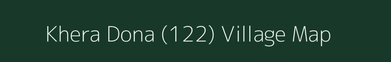 Khera Dona (122) village map in Punjab