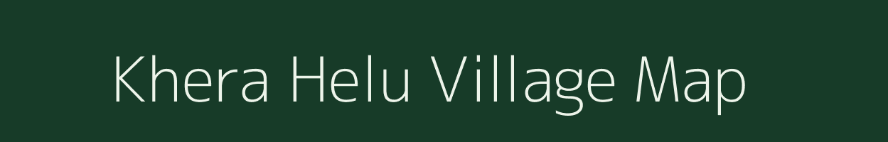 Khera Helu village map in Uttar Pradesh