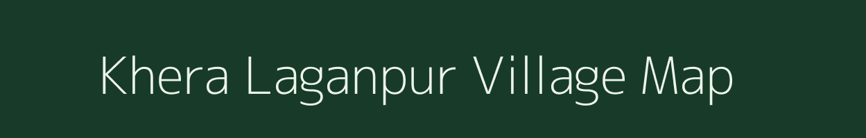 Khera Laganpur village map in Rajasthan