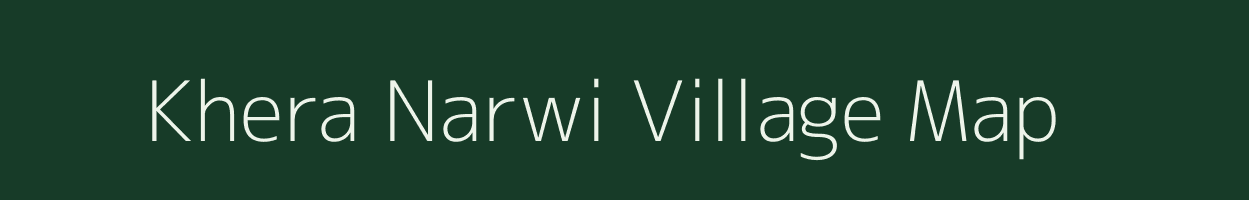 Khera Narwi village map in Rajasthan