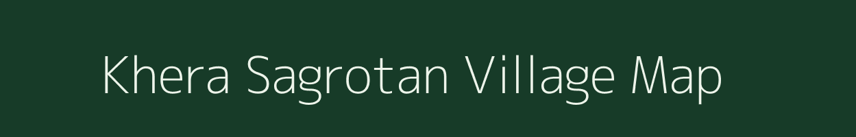 Khera Sagrotan village map in Rajasthan