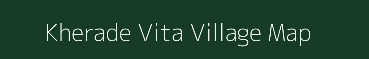 Kherade Vita village map in Maharashtra