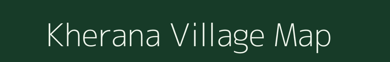 Kherana village map in Gujarat