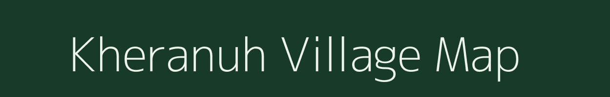 Kheranuh village map in Uttar Pradesh