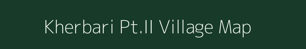 Kherbari Pt.II village map in Assam