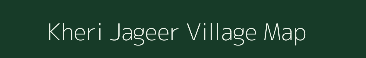 Kheri Jageer village map in Rajasthan