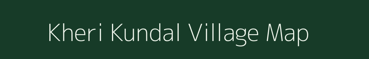 Kheri Kundal village map in Rajasthan