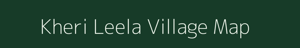 Kheri Leela village map in Rajasthan