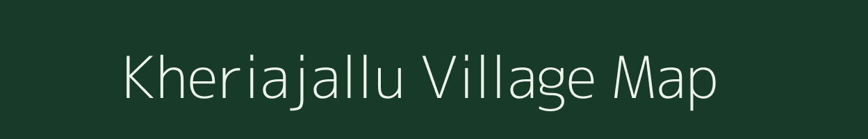 Kheriajallu village map in Madhya Pradesh