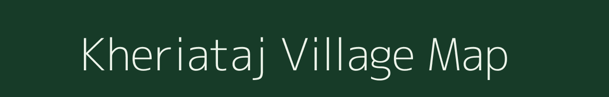 Kheriataj village map in Uttar Pradesh