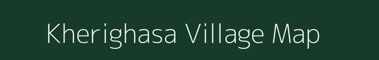 Kherighasa village map in Rajasthan