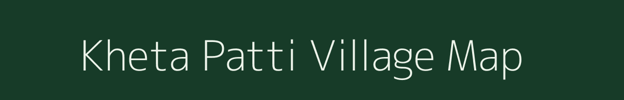 Kheta Patti village map in Uttar Pradesh