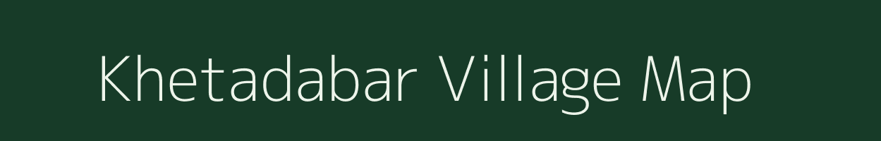 Khetadabar village map in Jharkhand