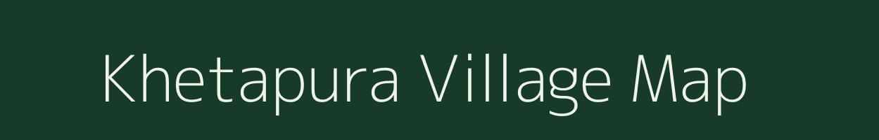 Khetapura village map in Rajasthan