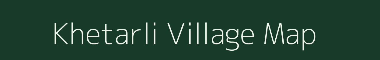 Khetarli village map in Rajasthan