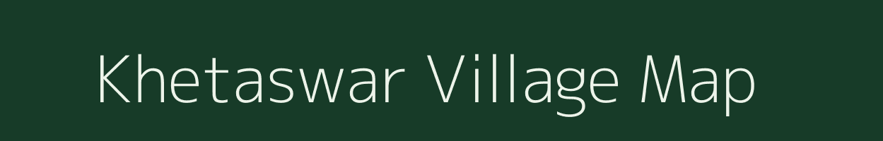 Khetaswar village map in Assam
