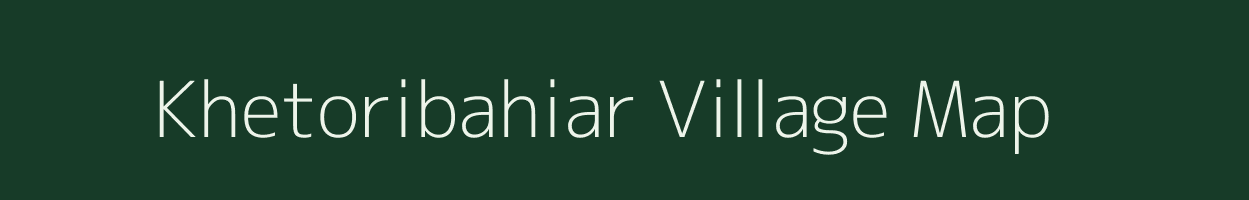 Khetoribahiar village map in Jharkhand